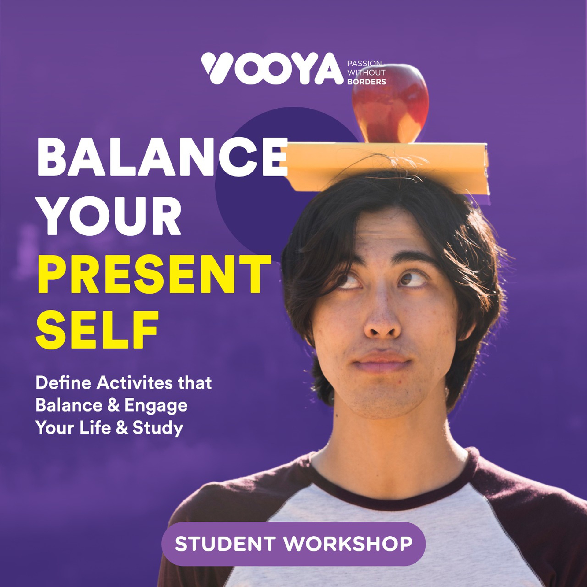 Balance Your Present Self: Define Activities that Balance & Engage Your Life & Study