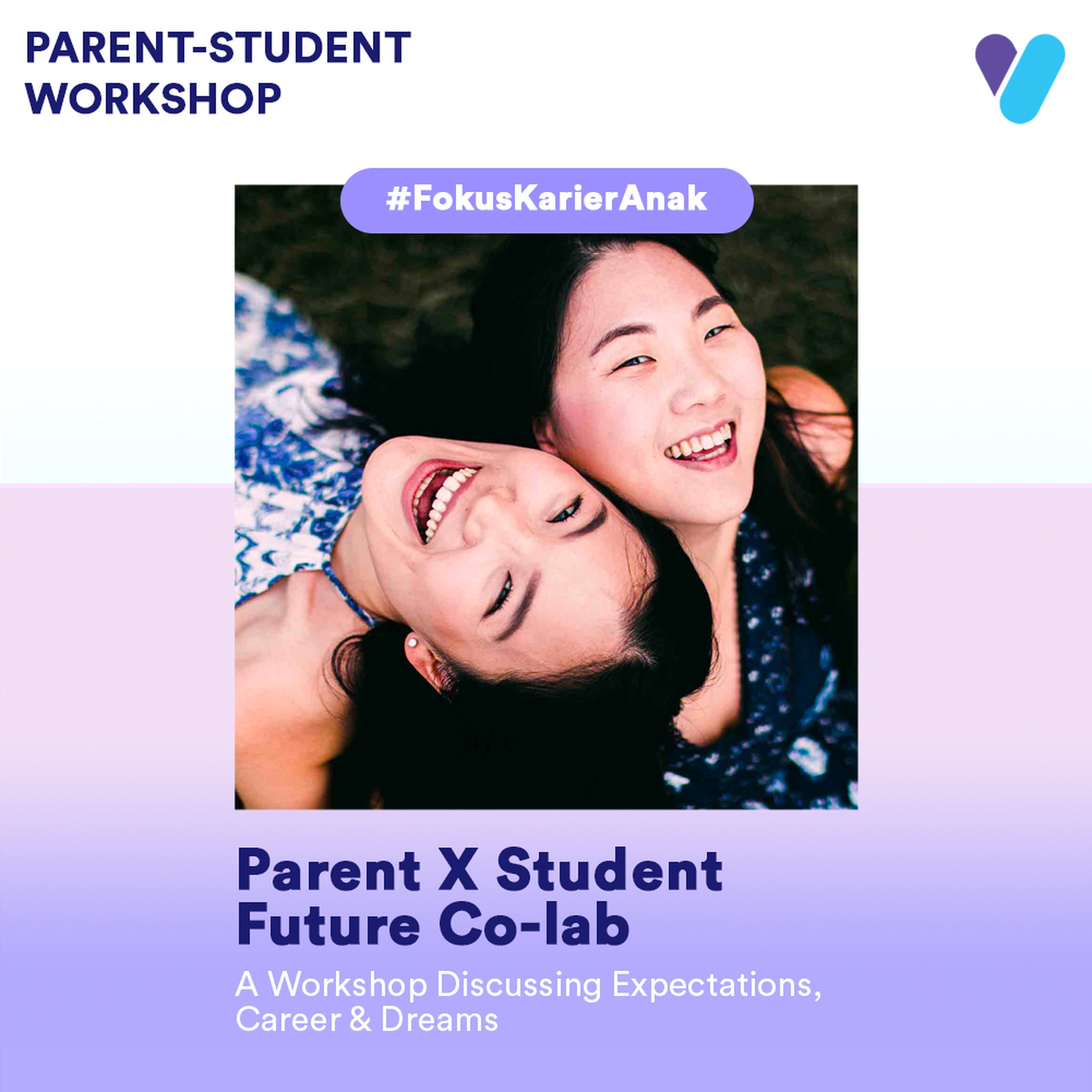 Parent x Student Future Co-Lab Workshop