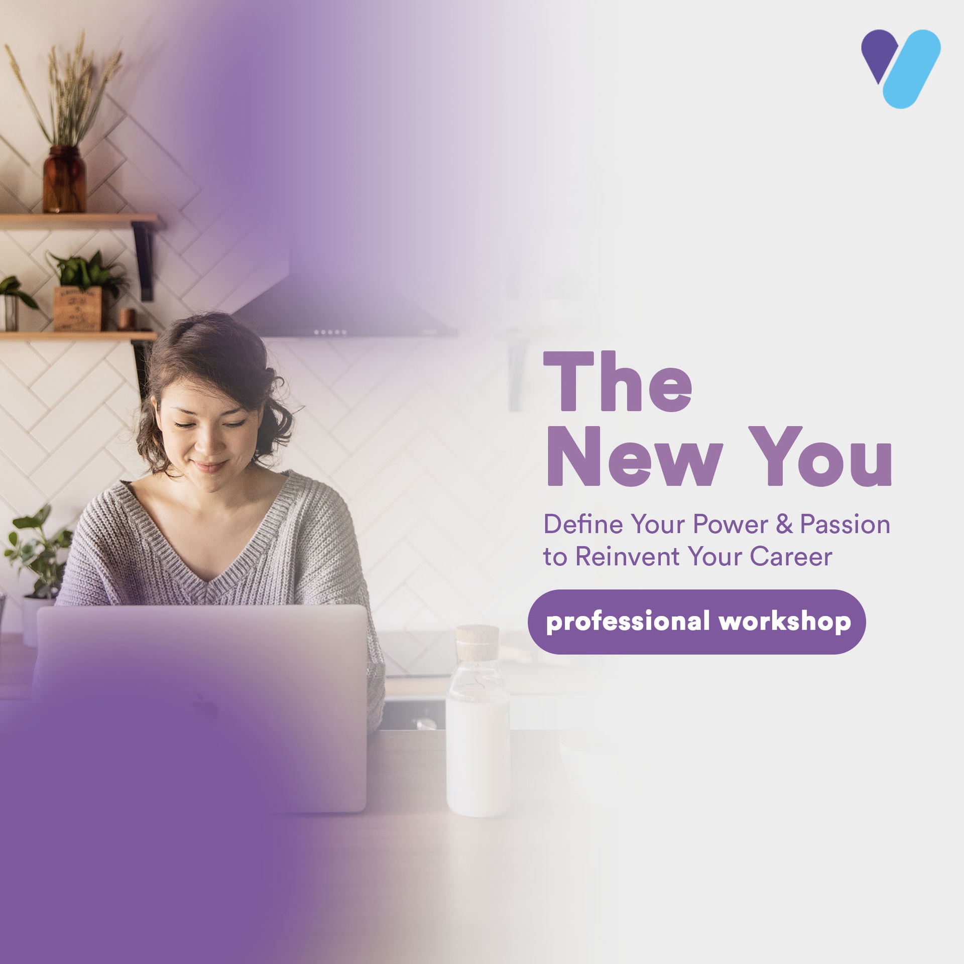The New You: Define Your Power & Passion to Reinvent Your Career