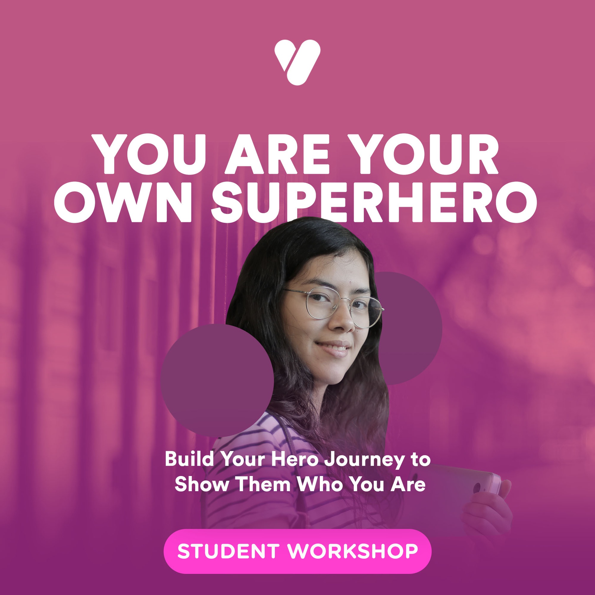 You are Your Own Superhero: Build Your Hero Journey to Show Them Who You Are